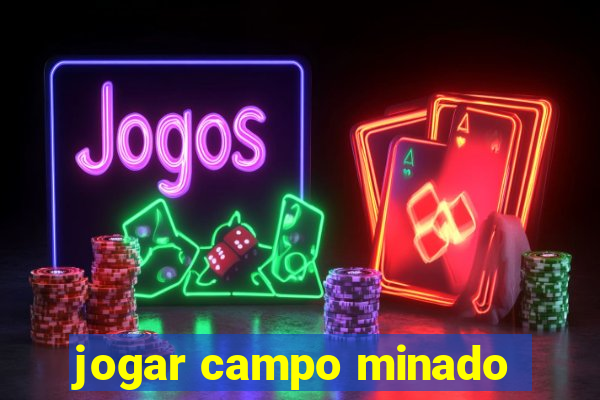 jogar campo minado