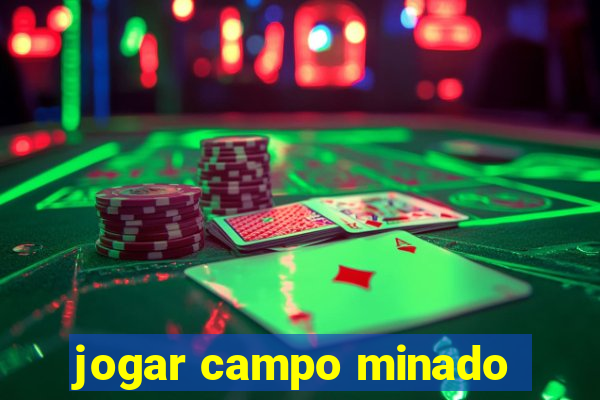 jogar campo minado