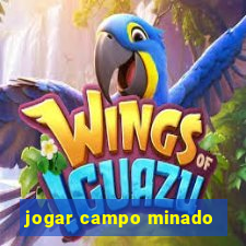 jogar campo minado