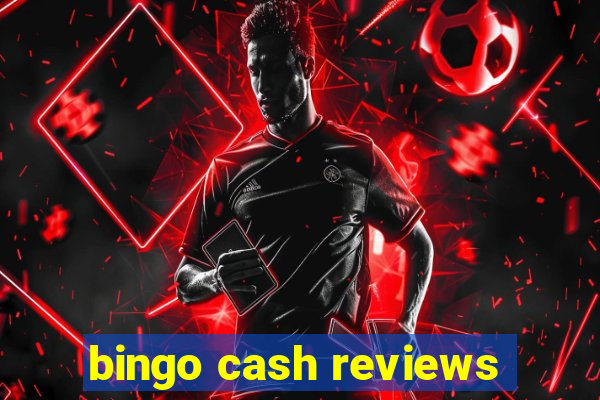 bingo cash reviews