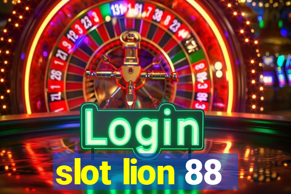 slot lion 88