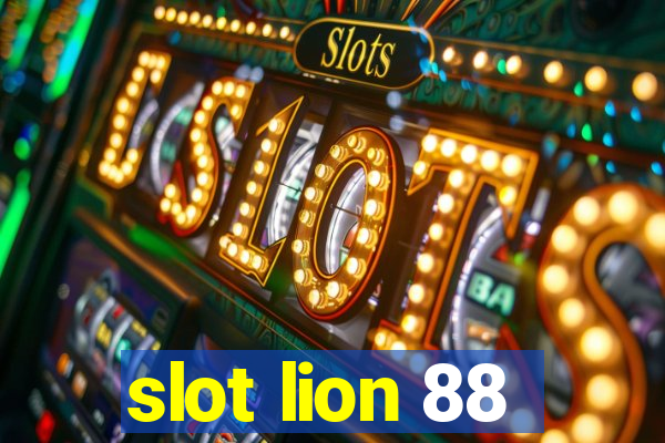 slot lion 88