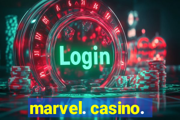 marvel. casino.