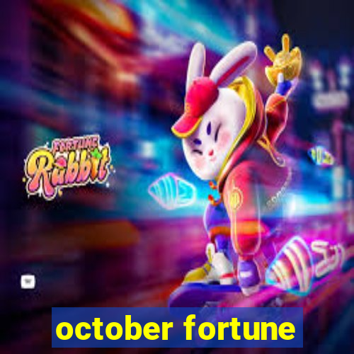 october fortune