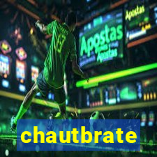 chautbrate