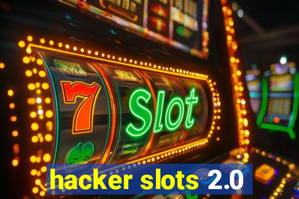 hacker slots 2.0