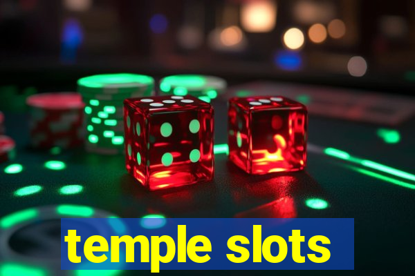 temple slots