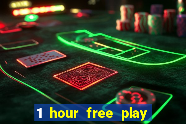 1 hour free play no deposit casino