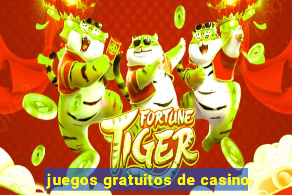 juegos gratuitos de casino