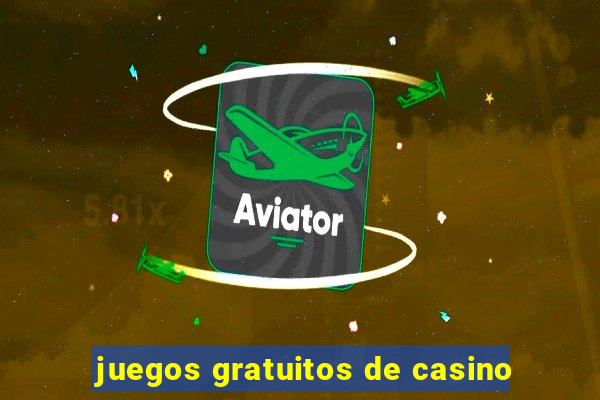 juegos gratuitos de casino