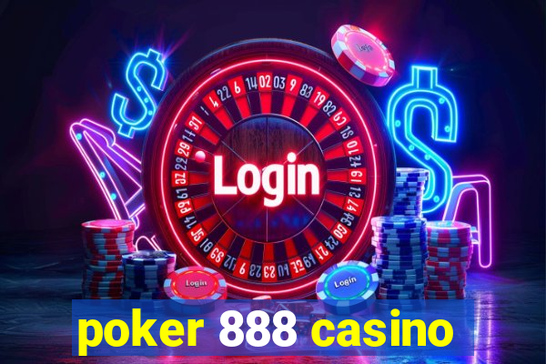 poker 888 casino