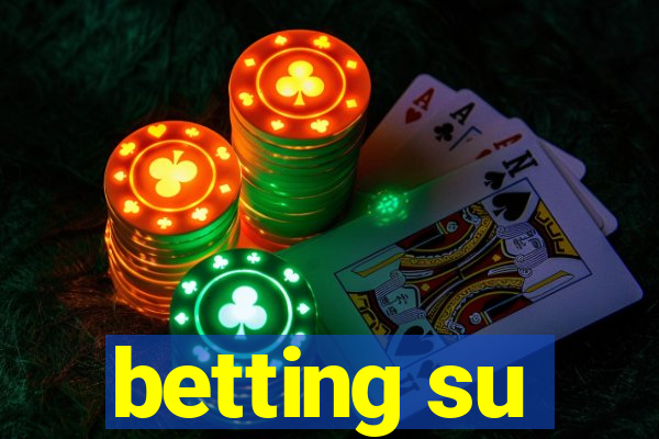 betting su