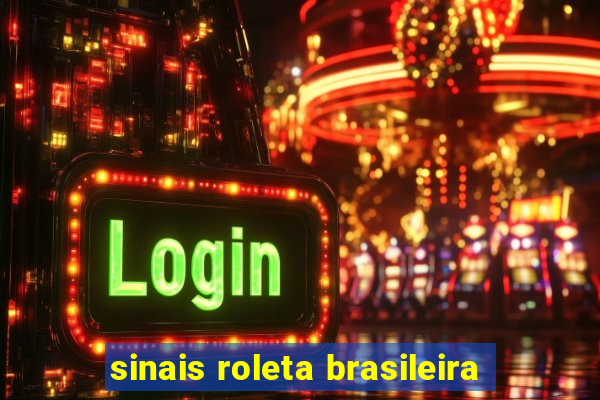 sinais roleta brasileira