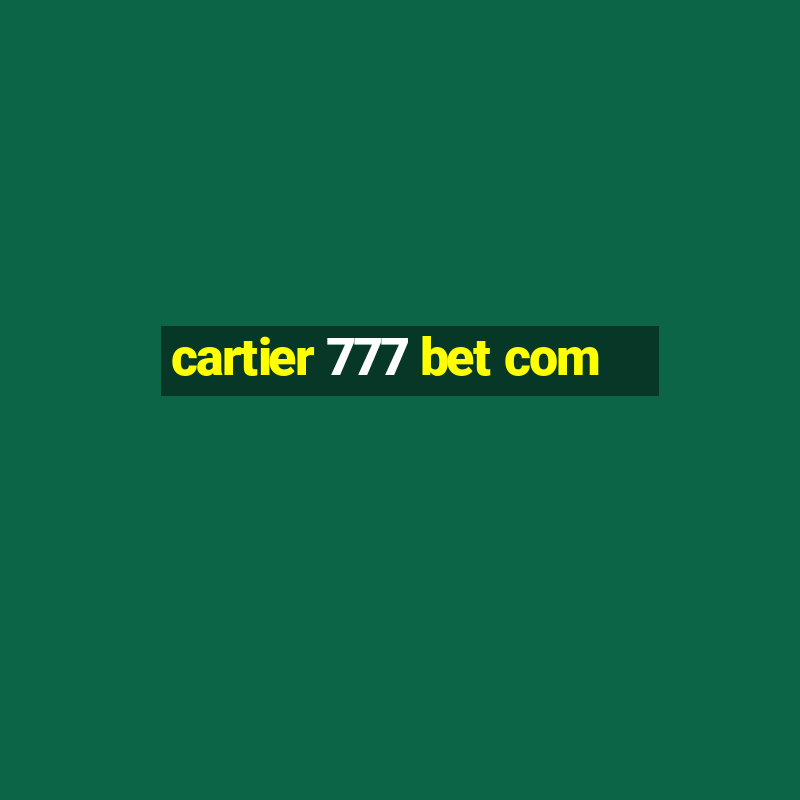 cartier 777 bet com