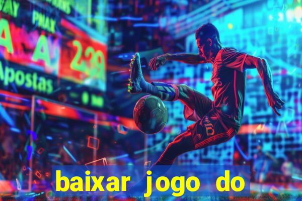 baixar jogo do fortune tiger