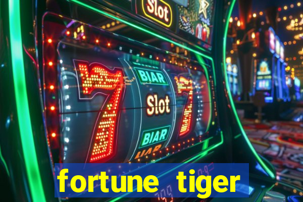 fortune tiger esporte da sorte