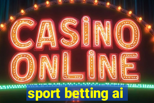 sport betting ai