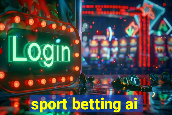 sport betting ai