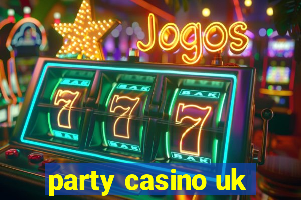 party casino uk