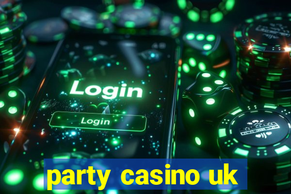 party casino uk