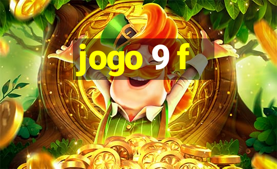 jogo 9 f