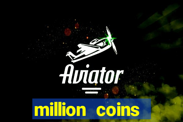 million coins respin slot