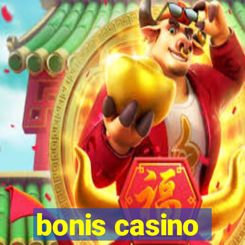 bonis casino