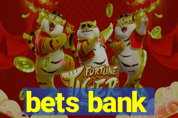 bets bank