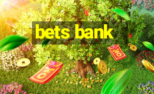 bets bank