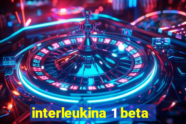 interleukina 1 beta