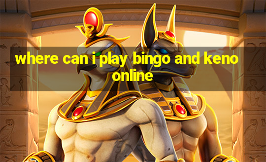 where can i play bingo and keno online