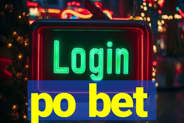 po bet