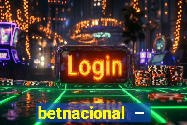 betnacional – jogos ao vivo