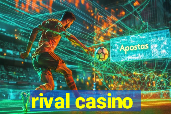 rival casino