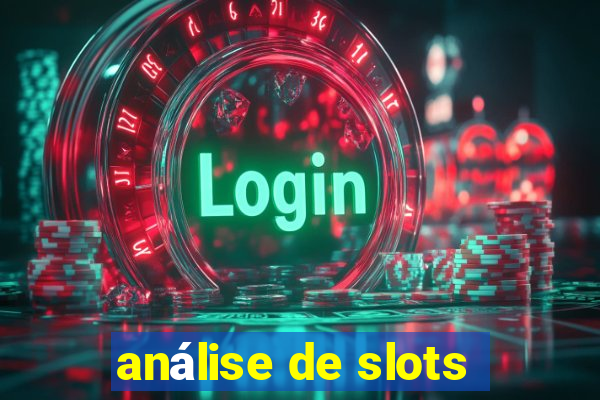 análise de slots