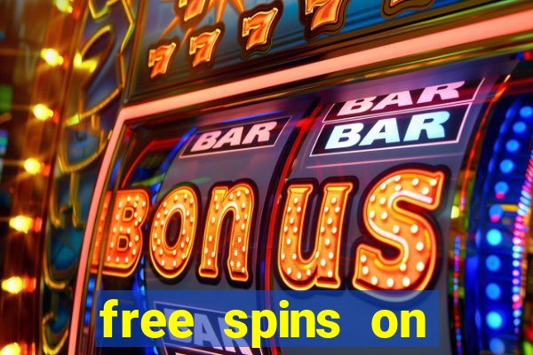 free spins on registration no deposit