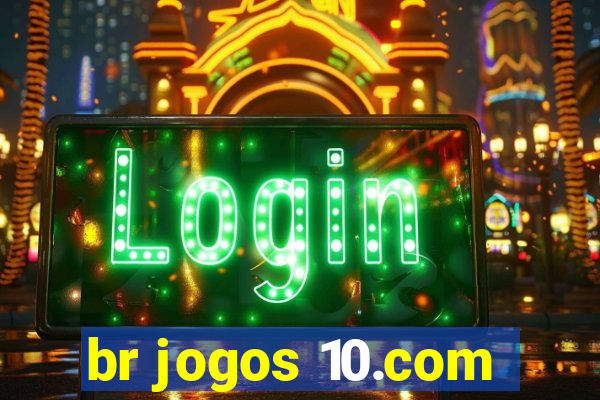 br jogos 10.com