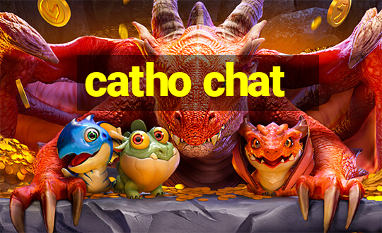 catho chat