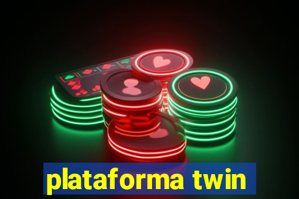 plataforma twin