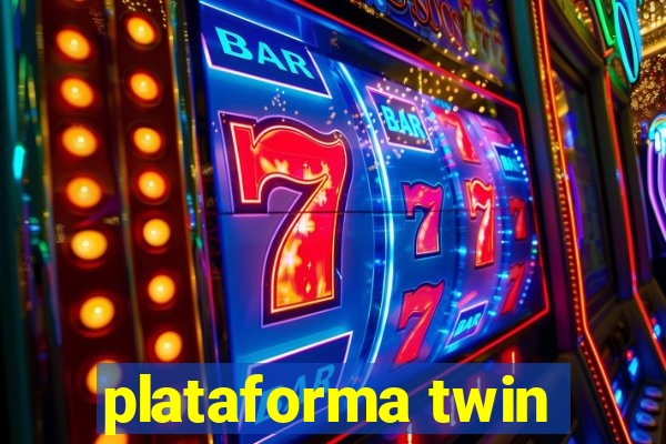 plataforma twin