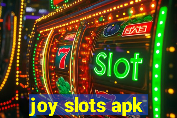 joy slots apk