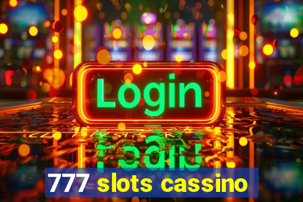 777 slots cassino