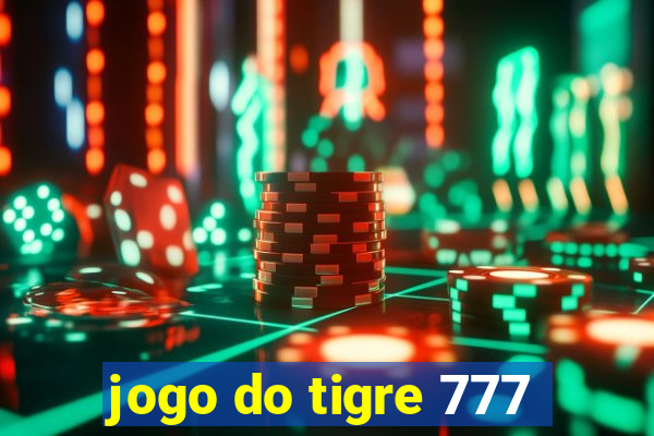 jogo do tigre 777