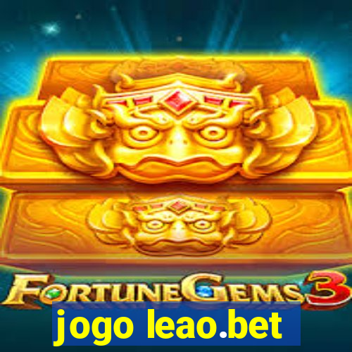 jogo leao.bet