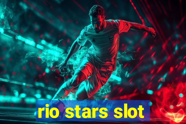 rio stars slot