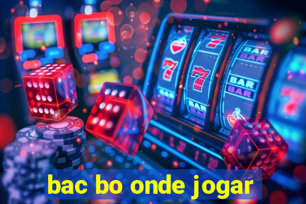 bac bo onde jogar