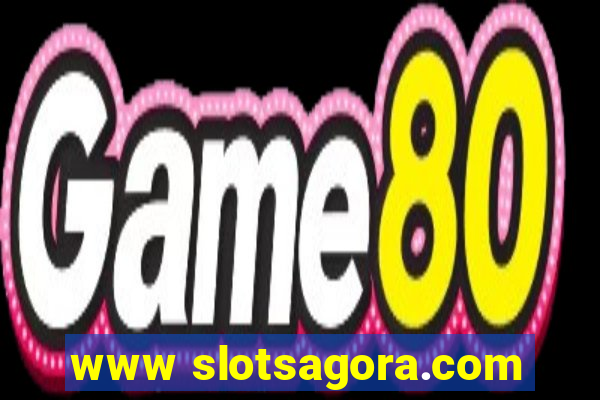 www slotsagora.com