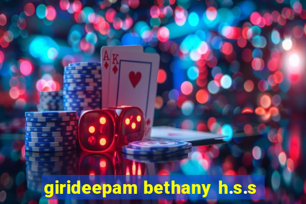 girideepam bethany h.s.s