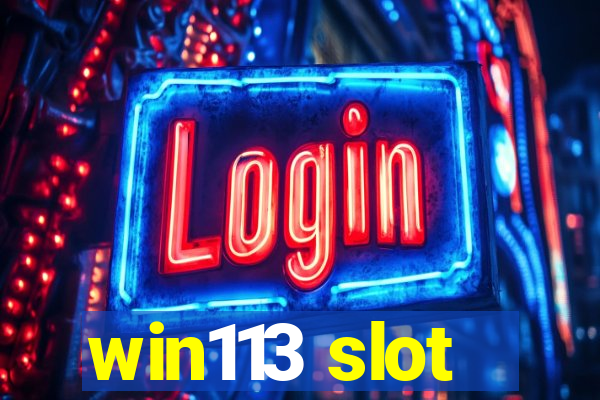 win113 slot