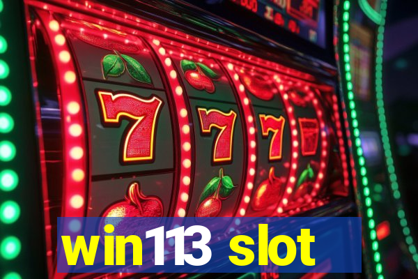 win113 slot